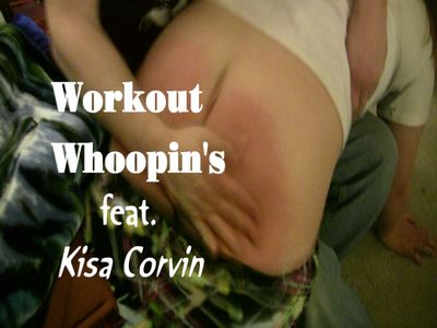 Workout Whoopin's with Kisa Corvin